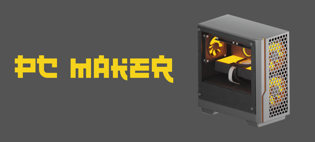 Pc Maker