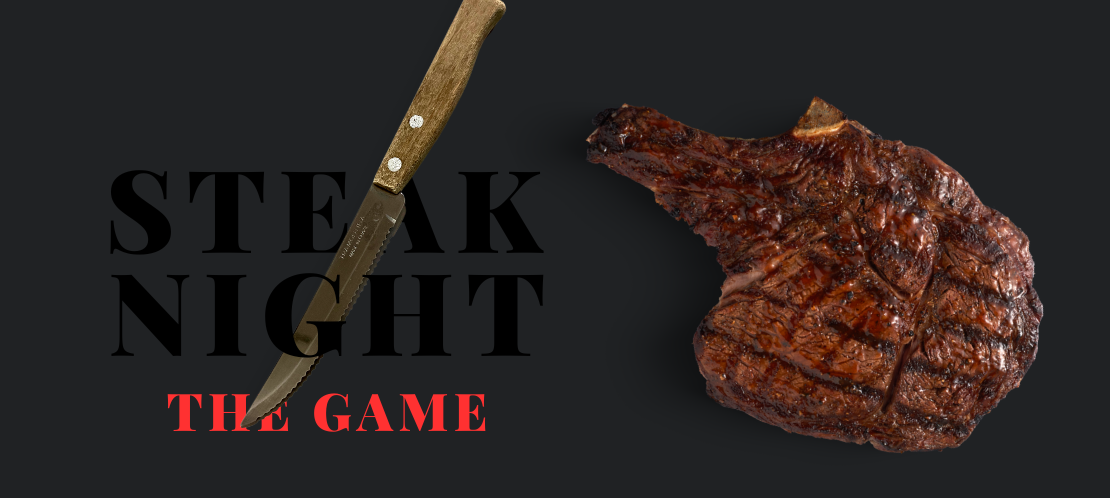Steak Night