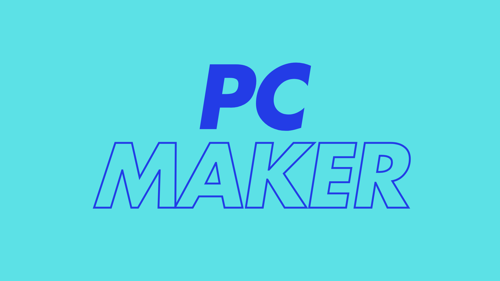 Pc Maker